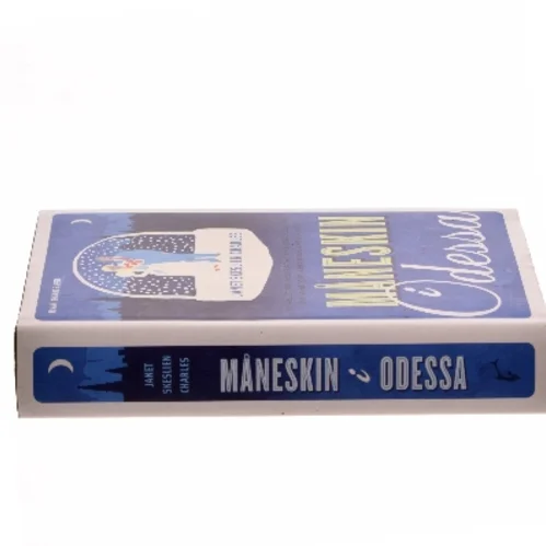 Måneskin i Odessa : roman af Janet Skeslien Charles (Bog)