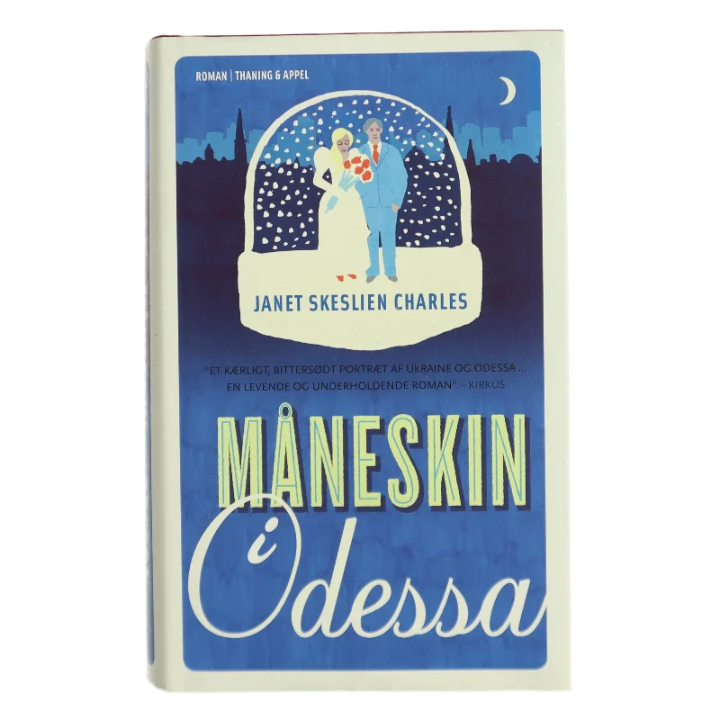 Måneskin i Odessa : roman af Janet Skeslien Charles (Bog)