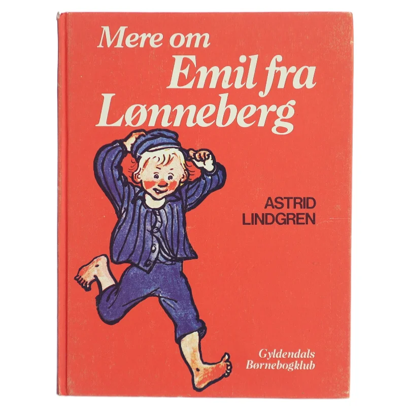 Mere om Emil fra Lønneberg af Astrid Lindgren (Bog)