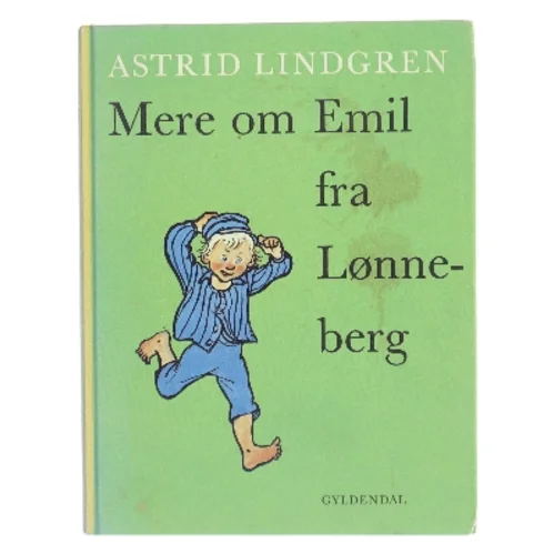 Børnebog 'Mere om Emil fra Lønneberg' af Astrid Lindgren fra Gyldendal af Astrid Lindgren (Bog)