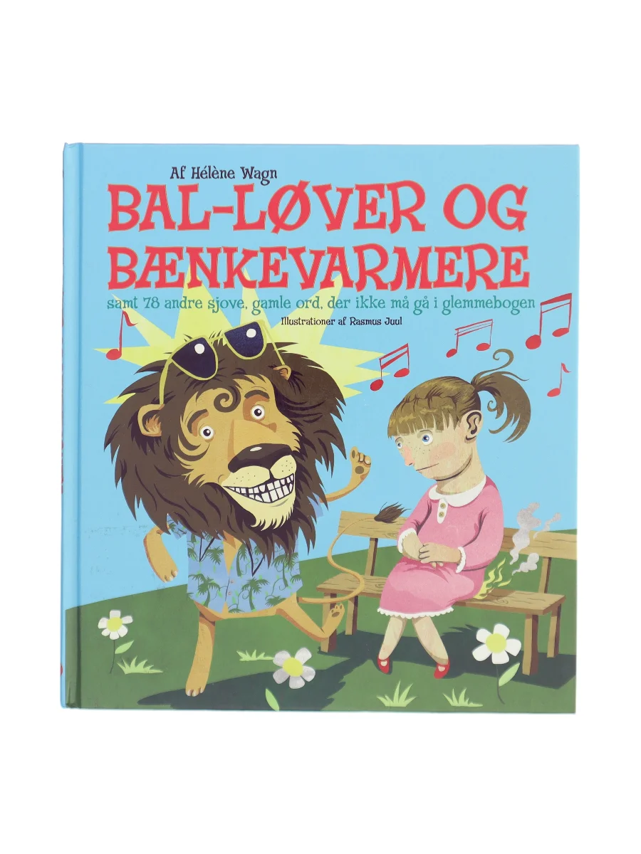 Forsiden af Bal-løver og bænkevarmere af Hélène Wagn