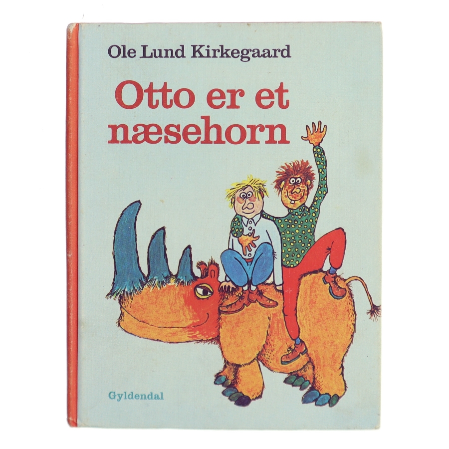 Otto er et næsehorn bog fra Gyldendal af Ole Lund Kirkegaard (Bog)