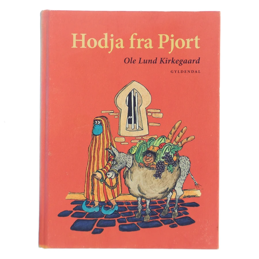 Hodja fra Pjort af Ole Lund Kirkegaard (Bog)