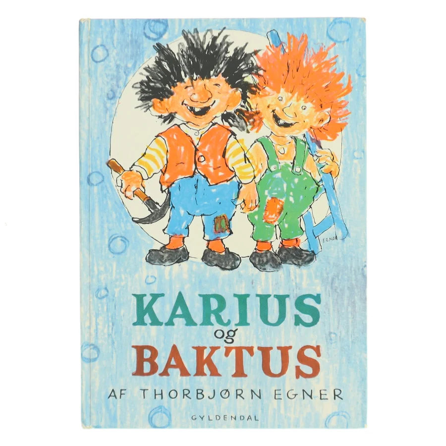 Karius og Baktus af Thorbjørn Egner (Bog)