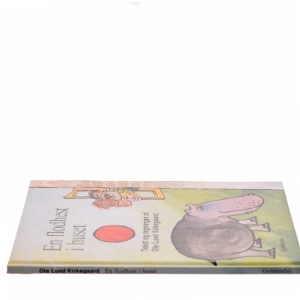 En flodhest i huset af Ole Lund Kirkegaard (Bog)