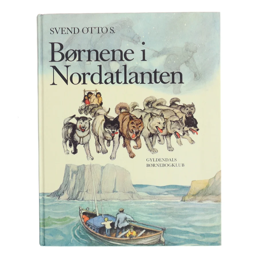 Børnene i Nordatlanten af Svend Otto S. (Bog)
