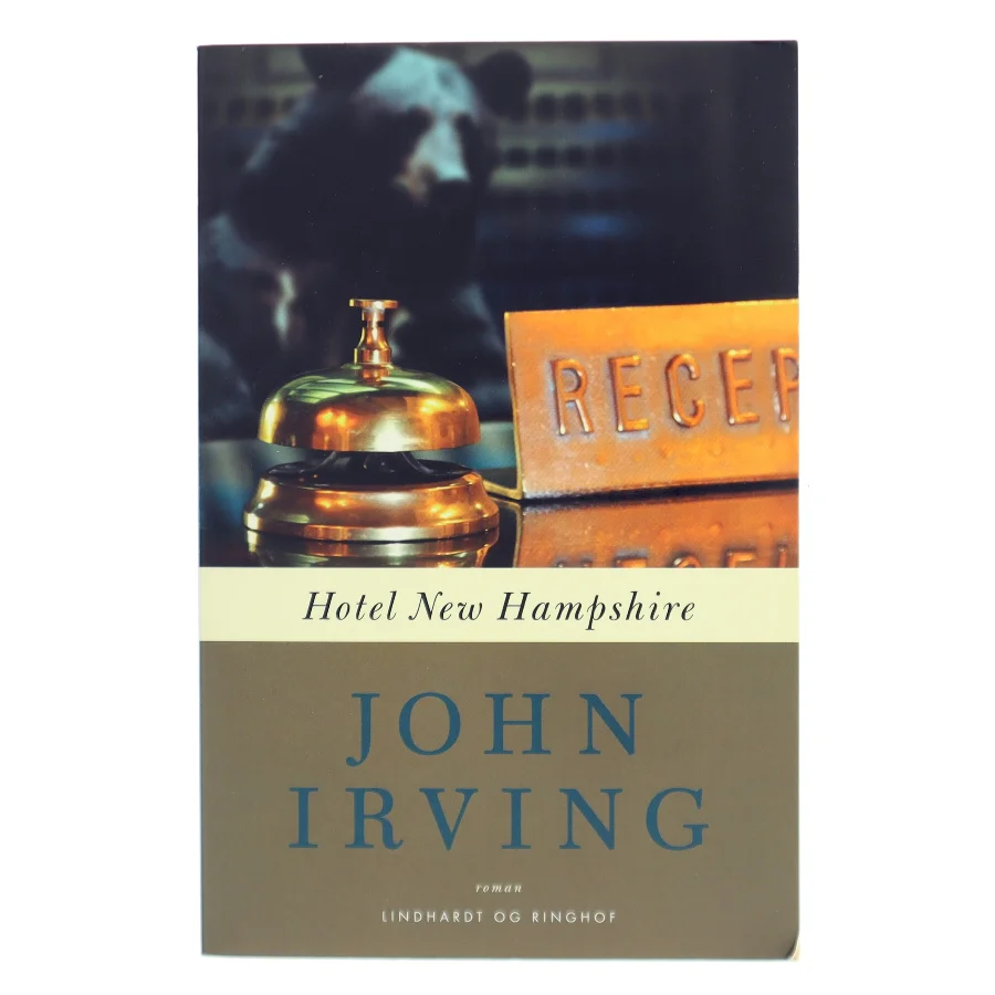 Hotel New Hampshire af John Irving (Bog)