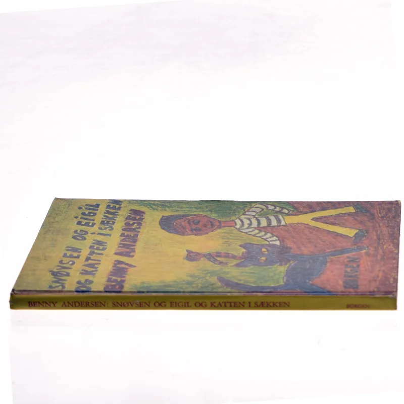 Snøvsen og Eigil og Katten i Sækken af Benny Andersen (Bog)