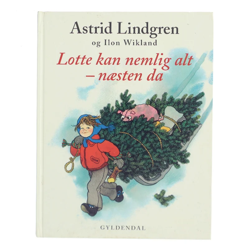 Lotte kan nemlig alt - næsten da af Astrid Lindgren (Bog)