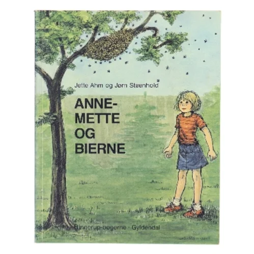 Anne-Mette og bierne af Jette Ahm (Bog)