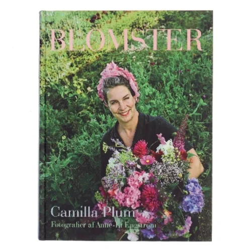 Blomster af Camilla Plum (Bog)