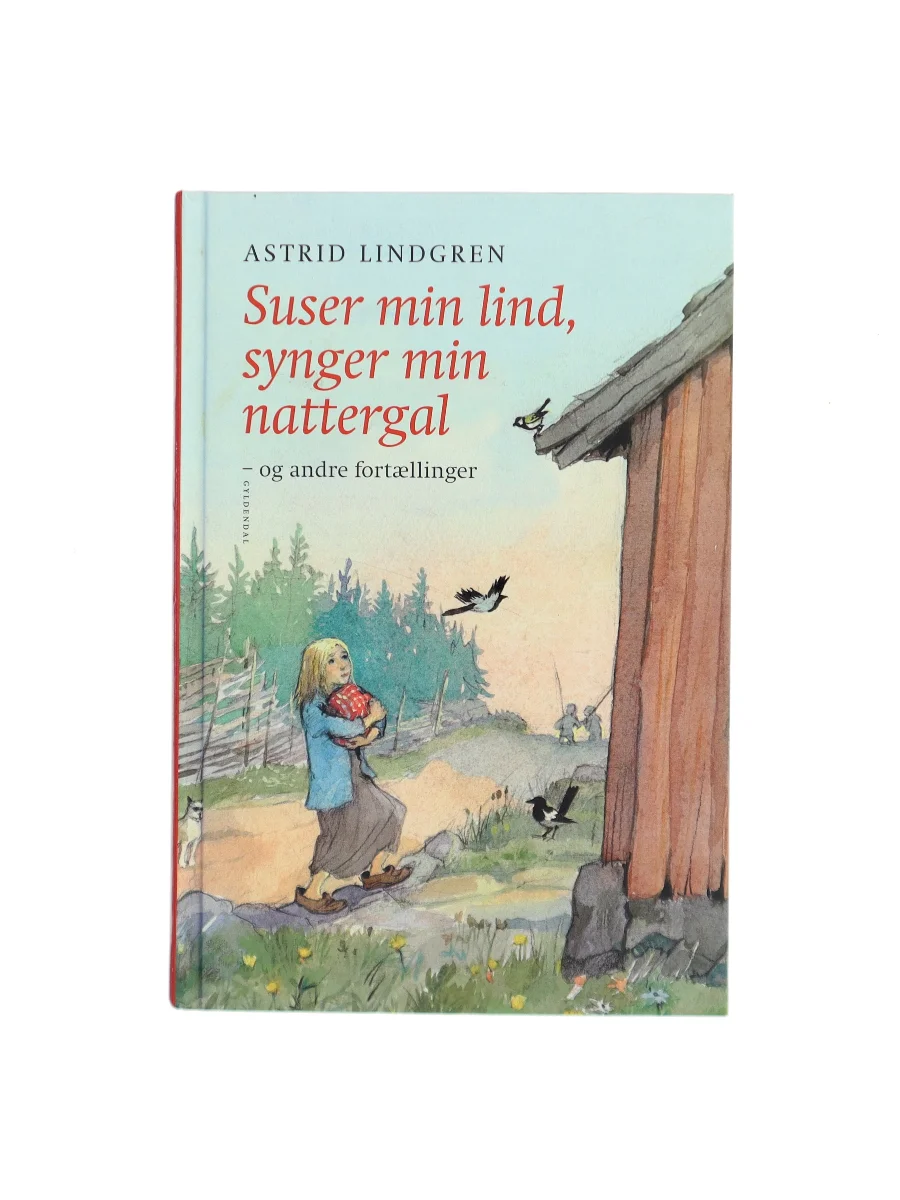 Forsiden af Suser min lind, synger min nattergal og andre fortællinger af Astrid Lindgren