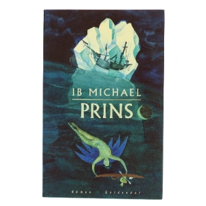 Prins af Ib Michael fra Gyldendal af Ib Michael (Bog)