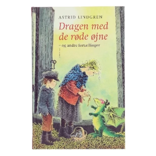 Dragen med de røde øjne - og andre fortællinger (Ved Kina Bodenhoff) af Astrid Lindgren (Bog)