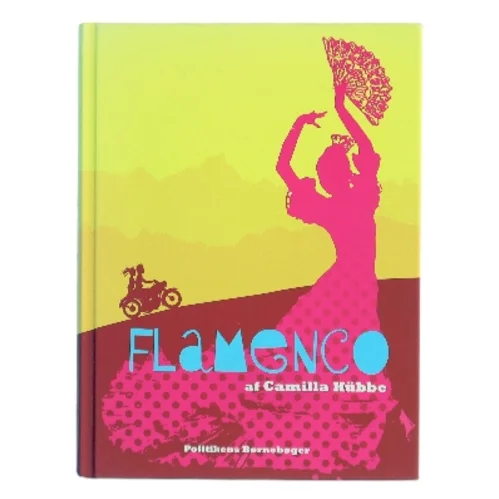Flamenco af Camilla Hübbe (Bog)