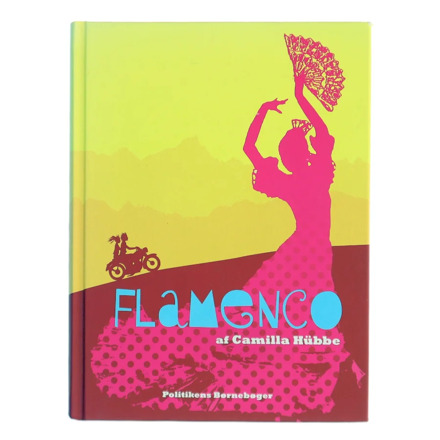 Flamenco af Camilla Hübbe (Bog)