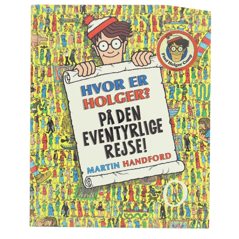 Hvoe er Holger på den eventhyrlige rejse af Martin Handford (Bog)