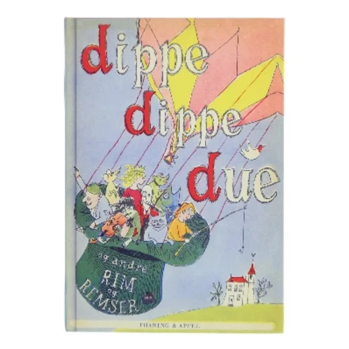 Dippe dippe due og andre rim og remser af Peter Faber (f. 1810) (Bog)