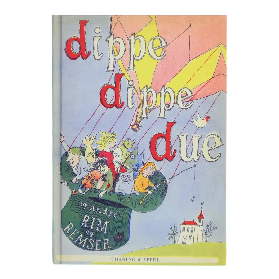 Dippe dippe due og andre rim og remser af Peter Faber (f. 1810) (Bog)