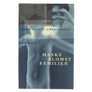 Maskeblomstfamilien : roman af Lars Saabye Christensen (f. 1953) (Bog)