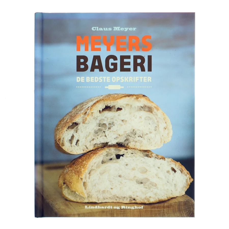 Meyers bageri (De bedste opskrifter) af Claus Meyer (Bog)