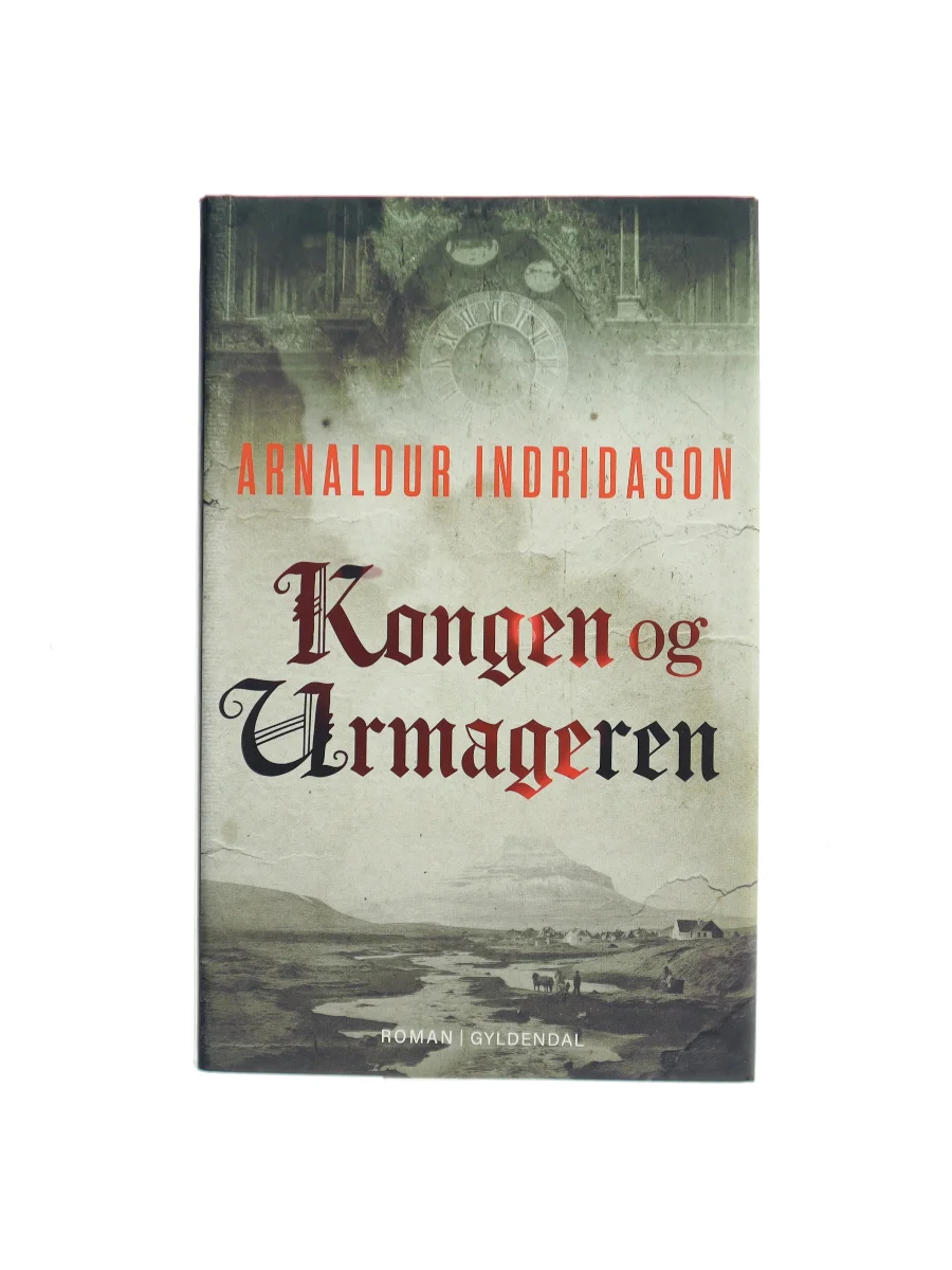 Forsiden af Kongen og urmageren af Arnaldur Indriðason
