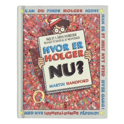 Hvor er Holger nu? af Martin Handford (Bog)