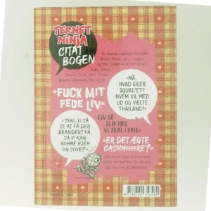 Ternet Ninja citatbogen : alle de bedste citater fra begge bøger og film af Anders Matthesen (Bog)