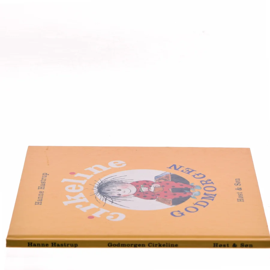 Godmorgen Cirkeline af Hanne Hastrup (Bog)