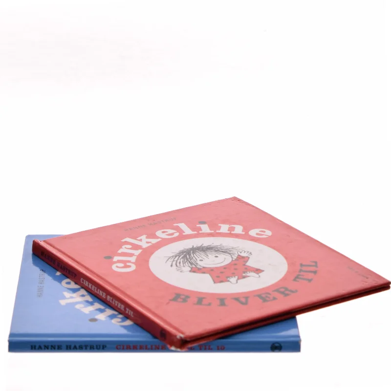 Cirkeline bliver til af Hanne Hastrup (Bog)