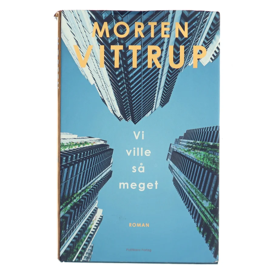 Vi ville så meget af Morten Vittrup (f. 1983) (Bog)