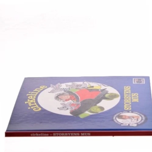 Cirkeline: Storbyens Mus af Hanne Hastrup (Bog)