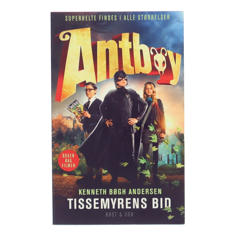 Antboy. #1 : Tissemyrens bid af Kenneth Bøgh Andersen (Bog)