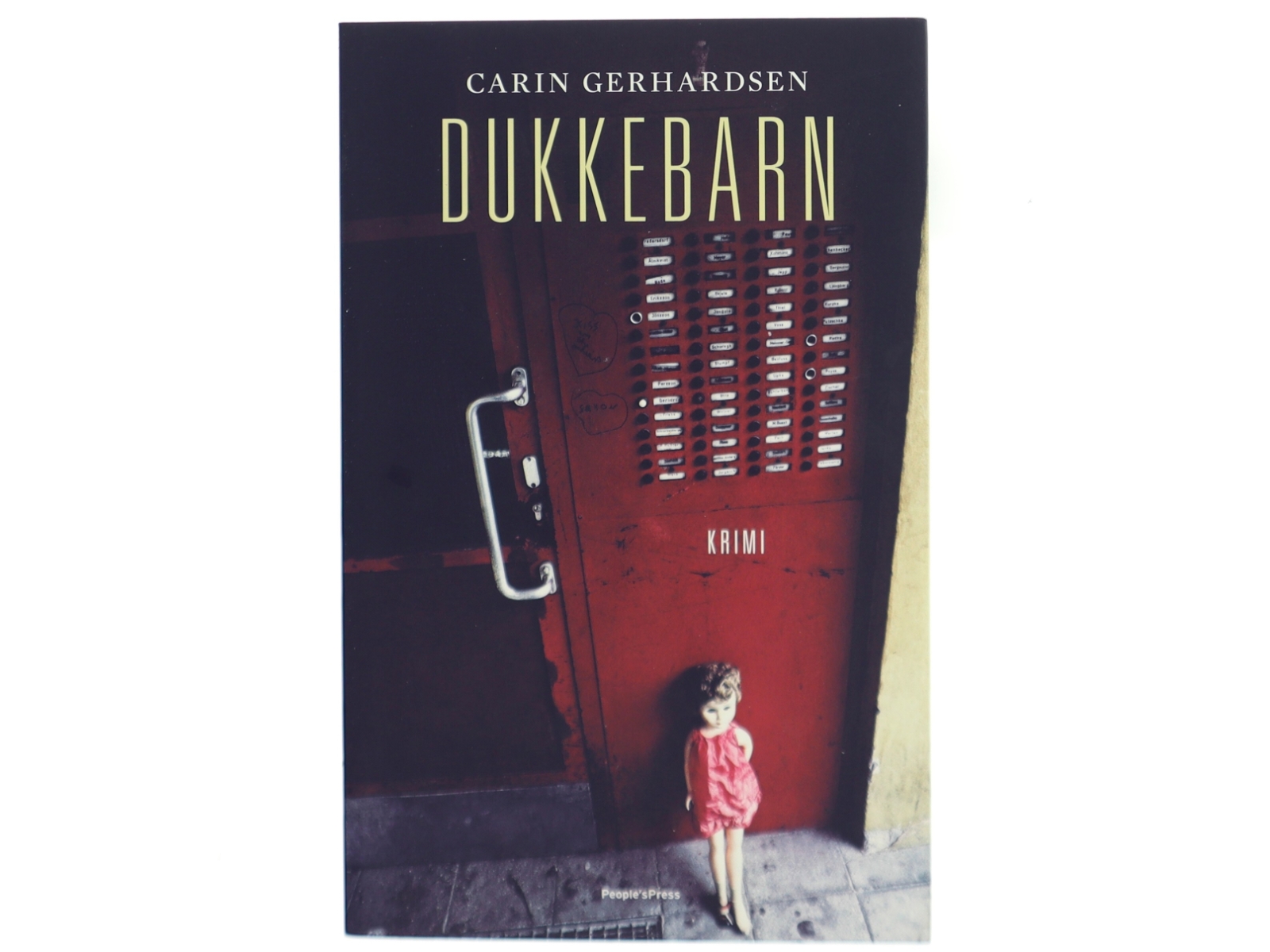 Dukkebarn : kriminalroman af Carin Gerhardsen (Bog)