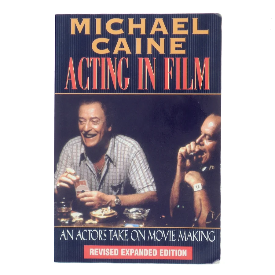 Acting in film : an actor's take on movie making af Michael Caine (Bog)
