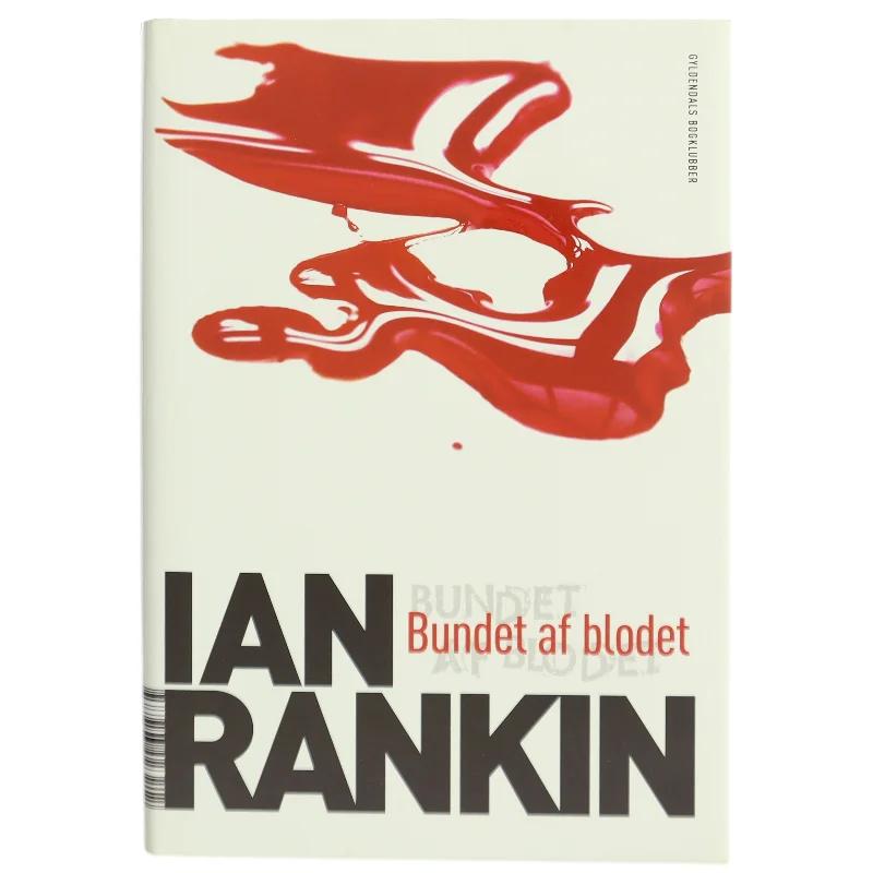Bundet af blodet af Ian Rankin (Bog)