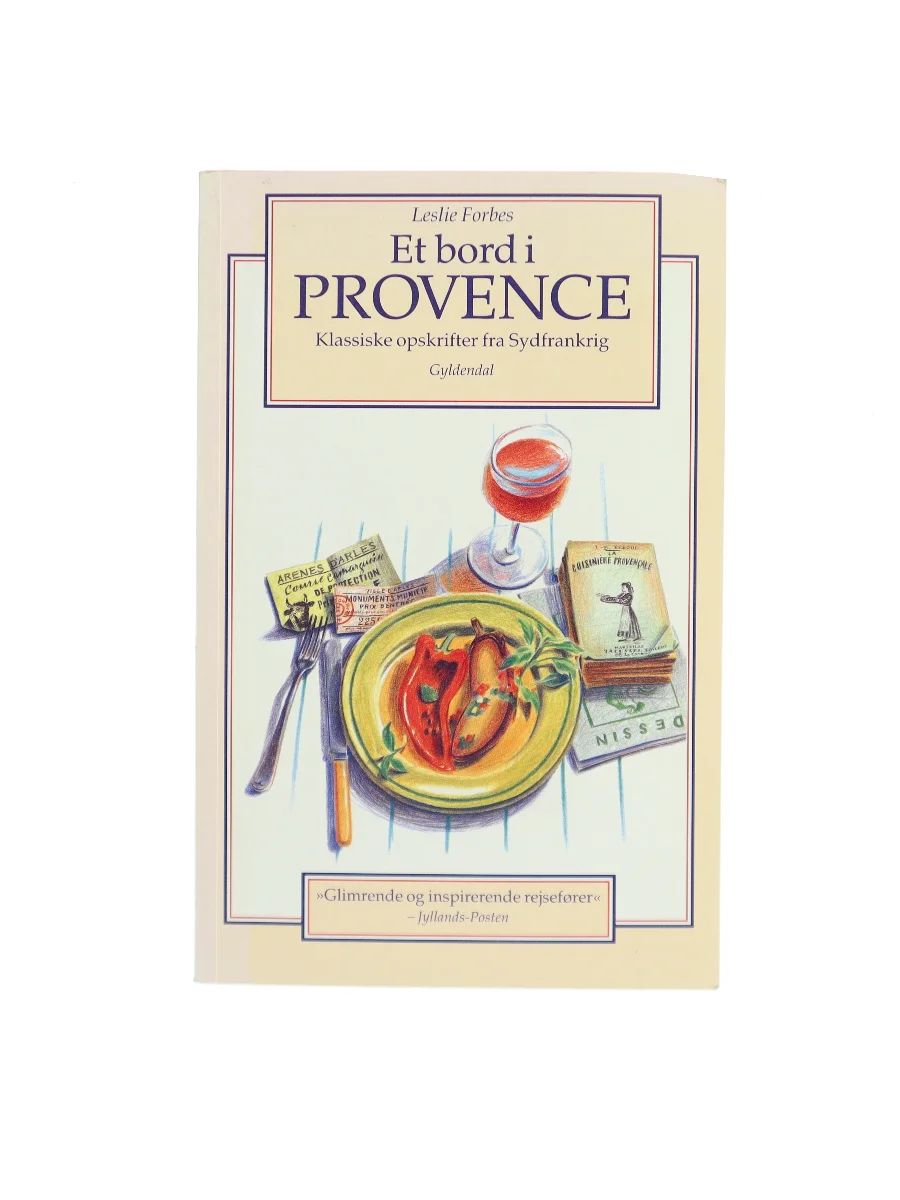 Forsiden af Et bord i Provence : klassiske opskrifter fra Sydfrankrig af Leslie Forbes