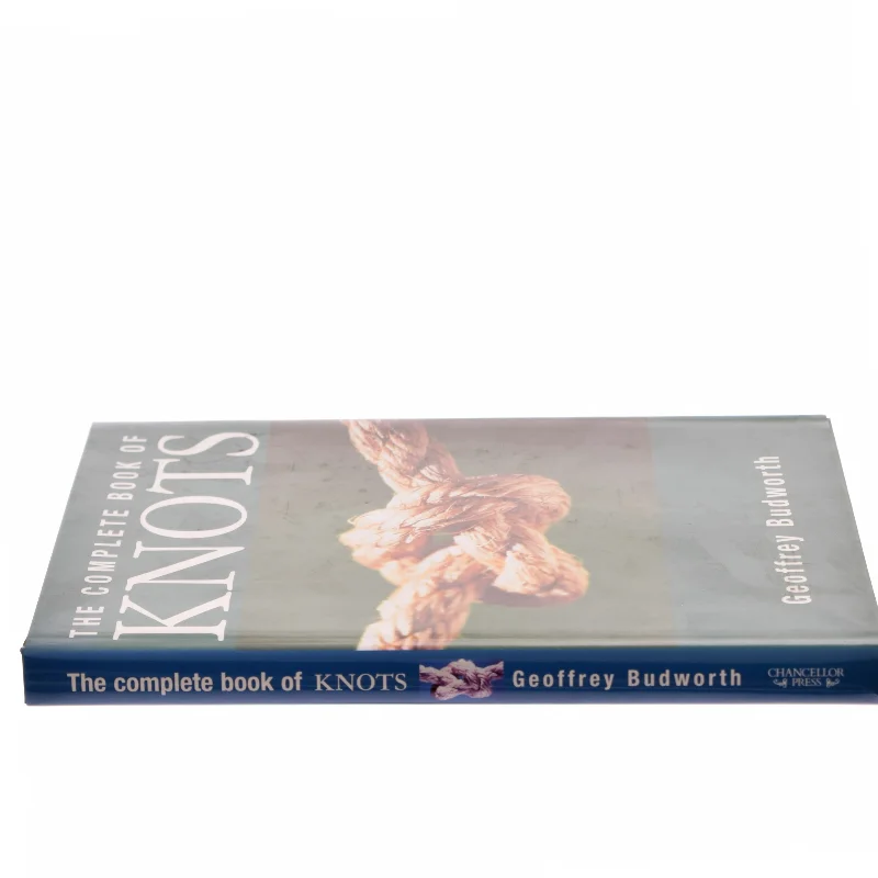 The Complete Book of Knots af Geoffrey Budworth (Bog)