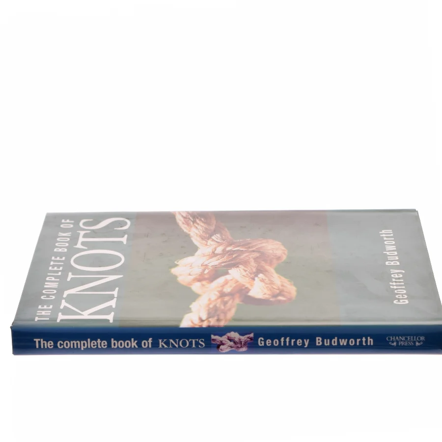 The Complete Book of Knots af Geoffrey Budworth (Bog)