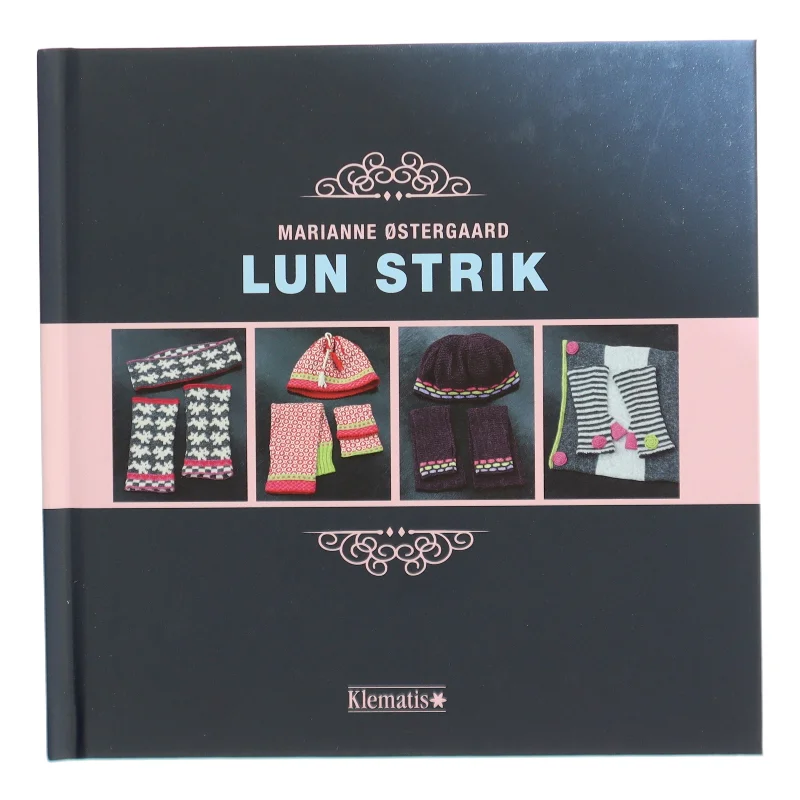Lun strik af Marianne Østergaard (f. 1954-05-25) (Bog)