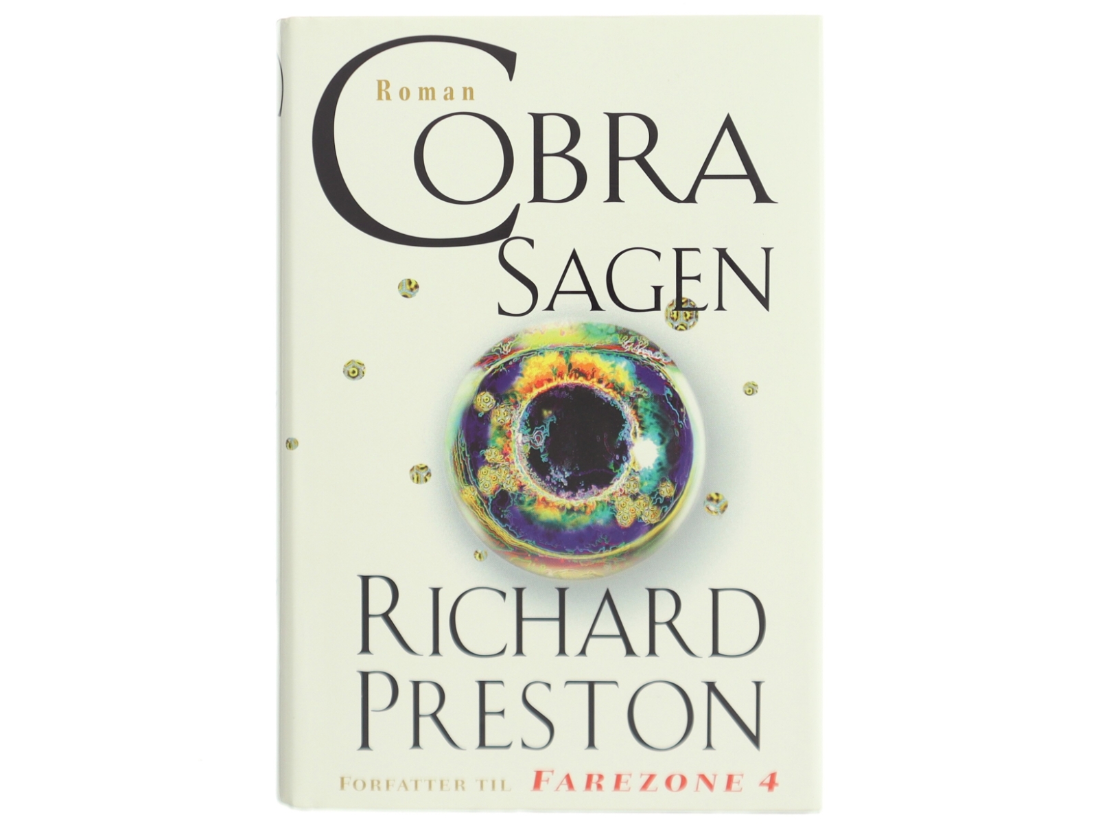 Cobra sagen af Richard Preston (f. 1954) (Bog)