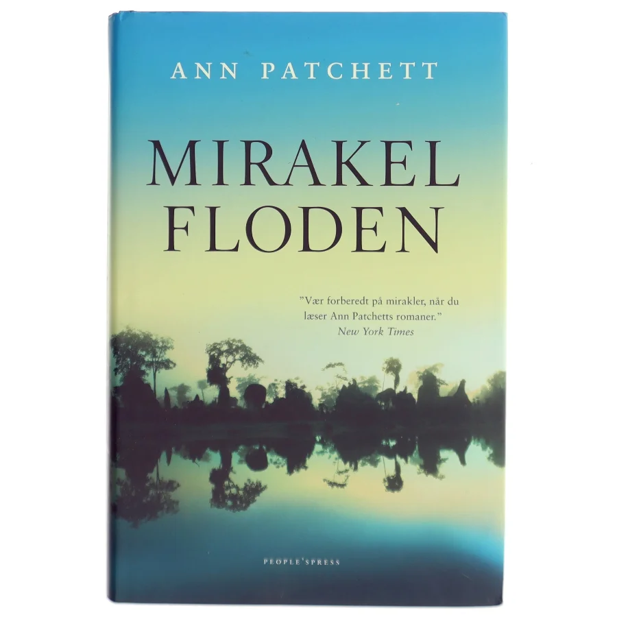 Mirakelfloden af Ann Patchett (Bog)