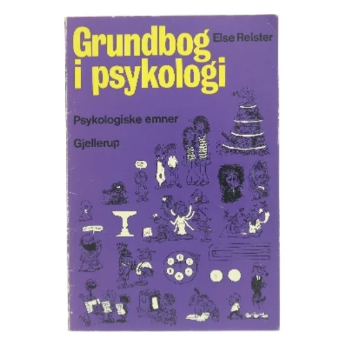 Grundbog i psykologi af Else Relster (Bog)
