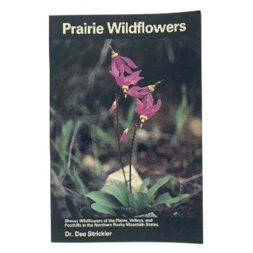Prairie Wildflowers af Dr. Dee Strickler (Bog)