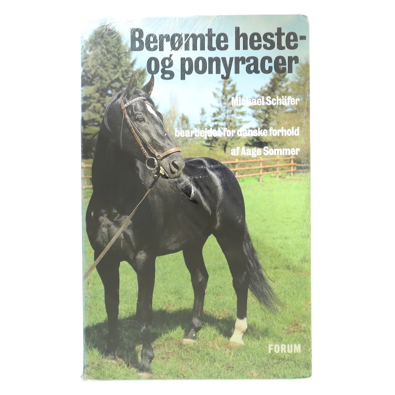 Berømte heste- og ponyracer af Michael Schäfer (Bog)