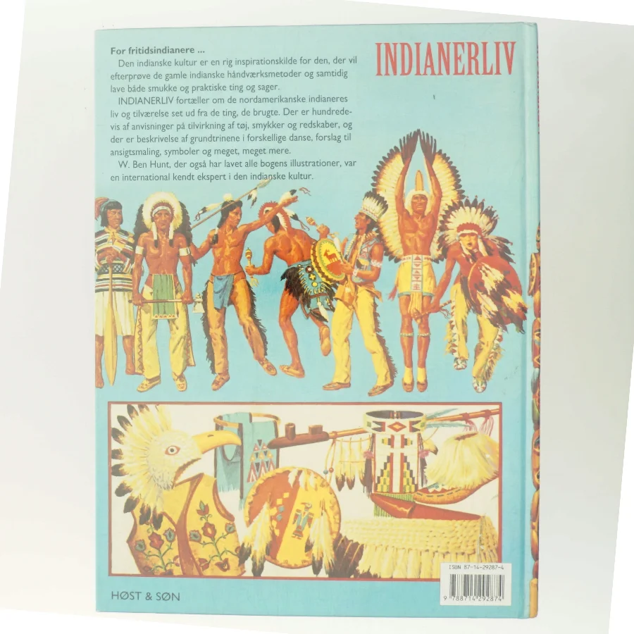 Indianerliv : håndbog for fritidsindianere af W. Ben Hunt (Bog)
