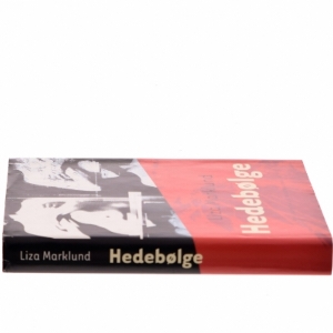Hedebølge af Liza Marklund (Bog)