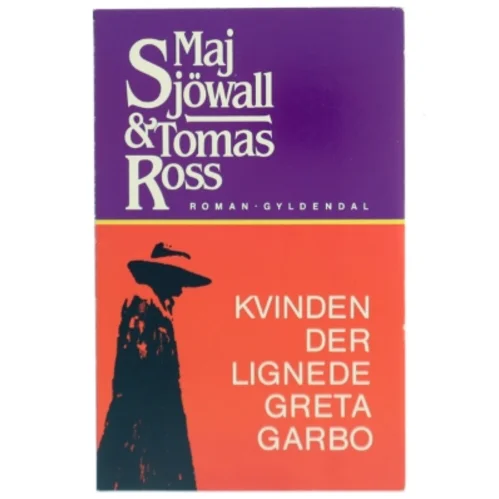 Kvinden der lignede Greta Garbo af Maj Sjöwall (Bog)