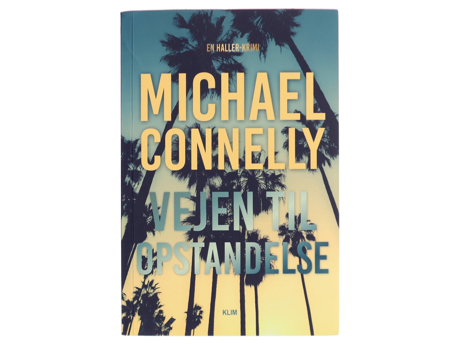 Vejen til opstandelse af Michael Connelly (Bog)