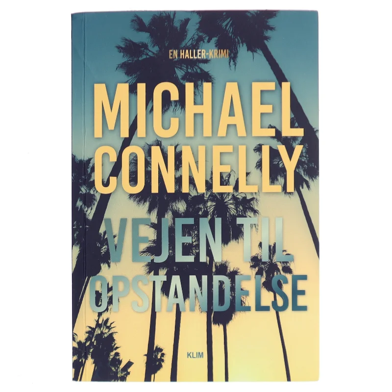 Vejen til opstandelse af Michael Connelly (Bog)